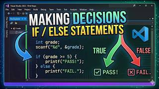 C Programming Tutorial: IF / ELSE Statements (No Voice) | Visual Studio