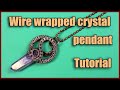 Wire wrapped crystal pendant. Wire wrapped crystal tutorial for beginners.