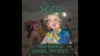 XG - NEW DANCE (IKKEN_TPP EDIT) @xg_official @Tylaofficial 