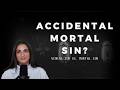Can Catholics Accidentally Commit Mortal Sin? Mortal, Venial and Scrupulosity Explained.