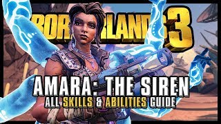 Amara the Siren | Skill Tree & Abilities Guide - Borderlands 3
