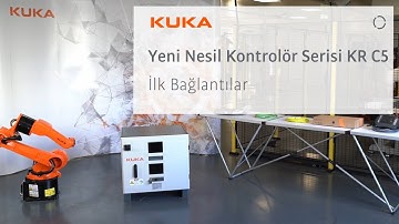 New Generation Controller Series KR C5: First Connections
