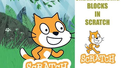 Lesson 2 | Understanding Blocks in Scratch | Basics Of Scratch | Learn Scratch Blocks
