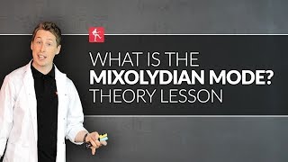 What Is The Mixolydian Mode? Guitar Theory Lesson