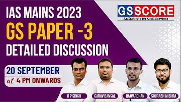 IAS MAINS 2023: GS Paper 3 | Detailed Discussion & Trend Analysis | GS SCORE Faculties | #upscmains