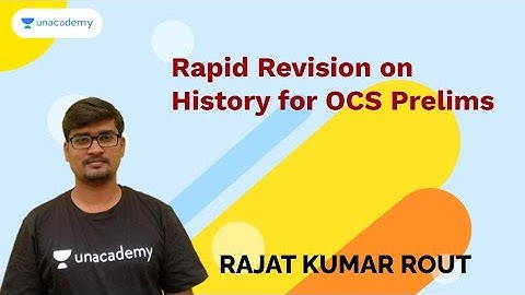 Rapid Revision on History for OCS Prelims | Rajat Kumar Rout
