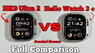 HK9 Ultra 2 vs Hello Watch 3+: Which Smartwatch is better? Full Comparison