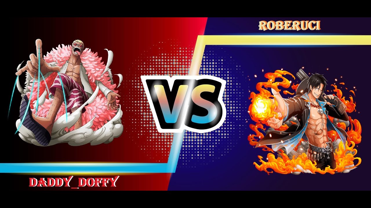 Daddy_Doffy VS Roberuci (SlaveArow) ( PART 4 )  ONE PIECE: BURNING BLOOD