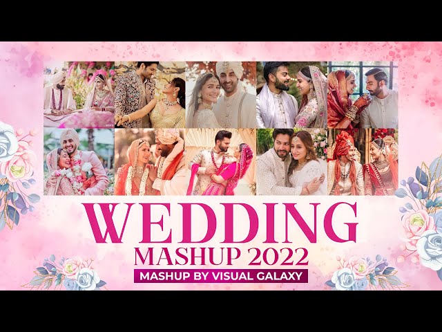 The Wedding Mashup 2022 | Dj Rash | Visual Galaxy | Best Of Romantic Wedding Love Songs 2022 class=