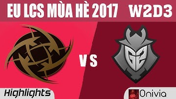 NIP vs G2 Highlights Game 2 EU LCS SUMMER 2017 Ninjas in Pyjamas vs G2 Esports G2