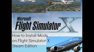 How to Install Mods on Flight Simulator X