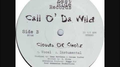 Thumbnail of Call O' Da Wild - Clouds Of Smoke