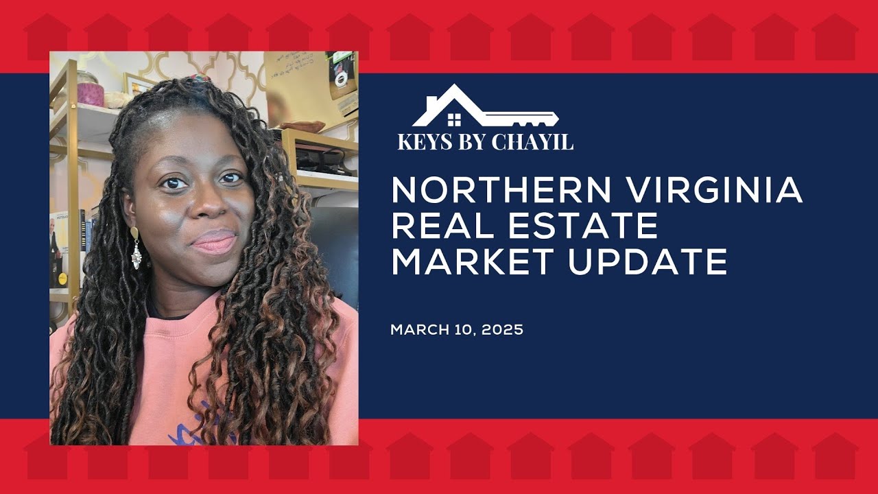 Northern Virginia Real Estate Market Update – March 10, 2025 - YouTube
