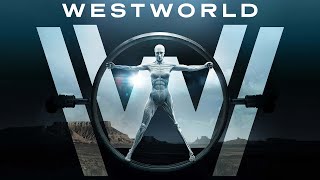 WESTWORLD Season 1 - Full Original Soundtrack OST