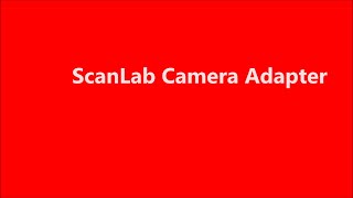 Scanlab Camera Adapter 소개