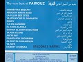 FAIRUZ YA MOUKHTAR EL MAKHATIR MELKASOUL FAIRUZ YA MOUKHTAR EL MAKHATIR MELKASOUL