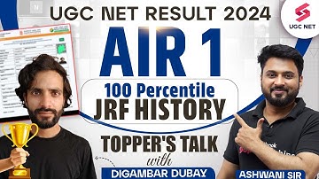 UGC NET HISTORY AIR 1 Interview By Ashwani Sir | UGC NET Topper INTERVIEW 2024😱 DIGAMBAR DUBEY