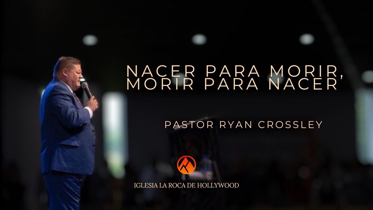 Nacer para morir , morir para nacer