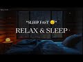 Deep Sleep in 5 Minutes 😴 Rain on Window Night Ambience