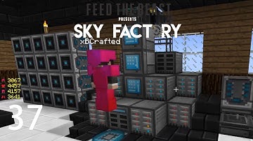 Sky Factory 3 w/ xB - GOING DIGITAL [E37] (Minecraft Modded Sky Block)
