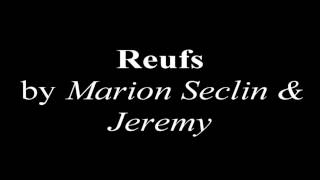 Video thumbnail of "Cover Reufs by Marion Seclin & Jeremy Mademoizelle"
