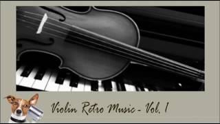 Violin Retro Music Vol.1 รวมเพลงไทยอมตะ บรรเลงไวโอลิน+เปียโน