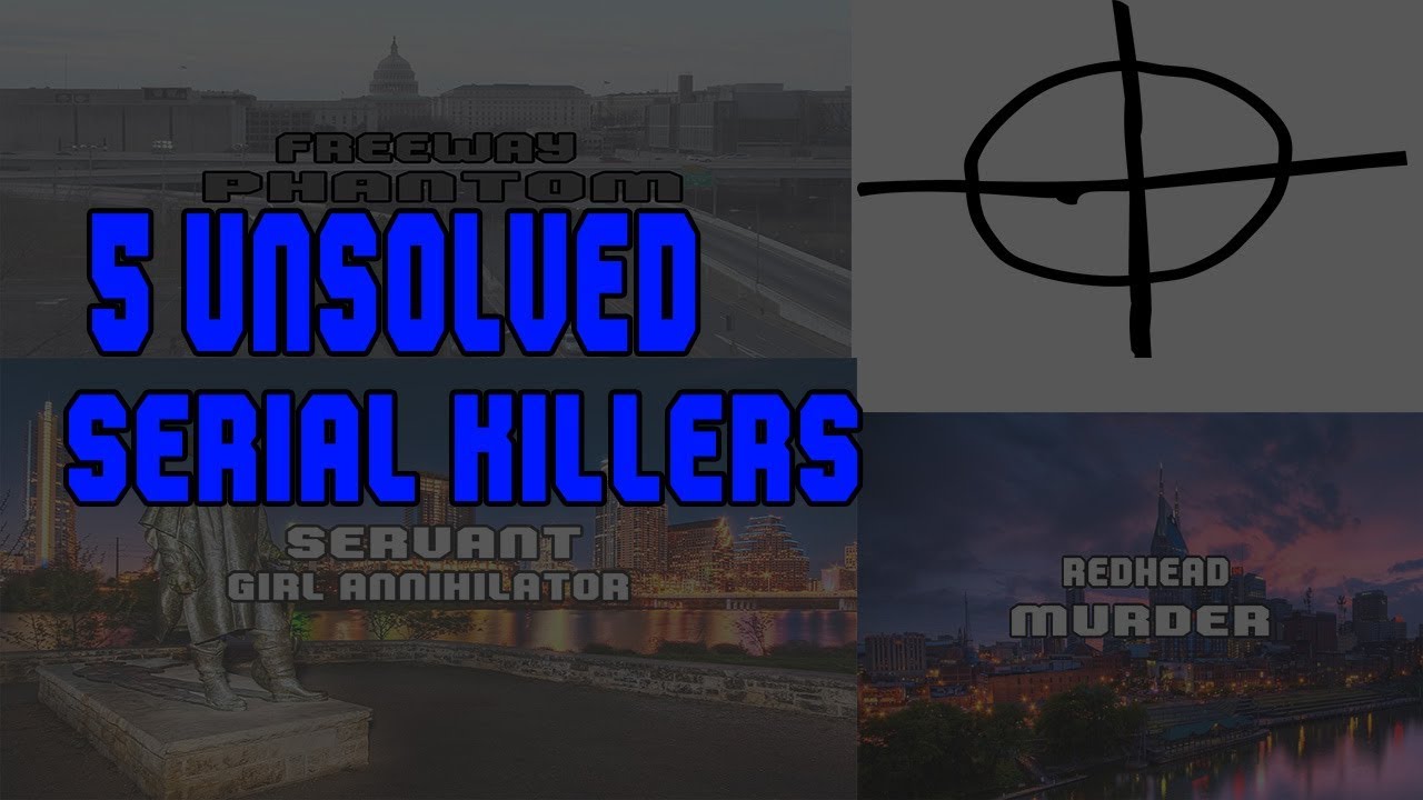 unsolved serial killers list unsolved serial killers list