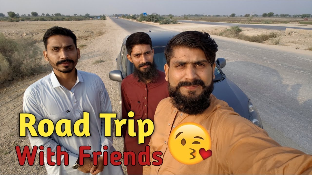 Road Trip karachi tu sukkur ❤️ With My Friends 