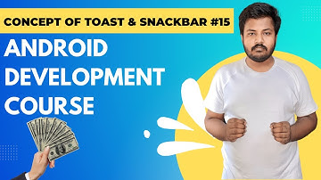 What is Toast & Snackbar || Android Development Tutorial #15 [ English CC ]