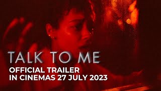 TALK TO ME (Official Trailer 2) | IN CINEMAS 27 JULY