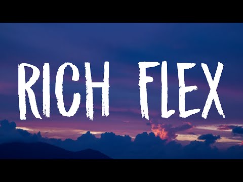 Drake, 21 Savage – Rich Flex (Lyrics)