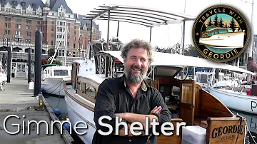 Gimme Shelter - #274 - Boat Life - Living aboard a wooden boat - Travels With Geordie