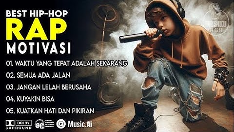 WAKTU YANG TEPAT ADALAH SEKARANG | Rap Motivasi Terbaik || Bangkitkan Semangatmu Kawan