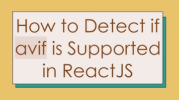 How to Detect if avif is Supported in ReactJS