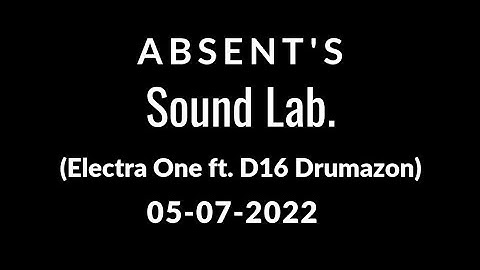 ASBENT ft  ELECTRA ONE - & D16 Drumazon