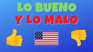 Vivir en Estados Unidos 🇺🇸 (Ventajas y desventajas) Vivir en Estados Unidos 🇺🇸 (Ventajas y desventajas)