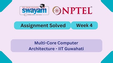 Multi Core Computer Architecture Week 4 || NPTEL ANSWERS || MYSWAYAM #nptel2025 #nptel #myswayam
