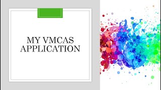 My VMCAS Application