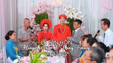 Lễ Tân Hôn Full - Huỳnh Lâm & Thùy Trang - 01.11.2025 [ Nguyễn Bảo Lộc Productions ]