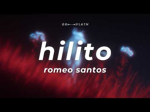 Romeo Santos - Hilito (Letra)
