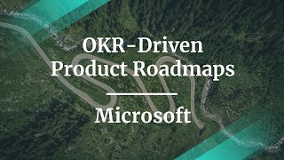 Webinar: OKR-Driven Product Roadmaps by Microsoft Principal PM, Yogesh Ratnaparkhi