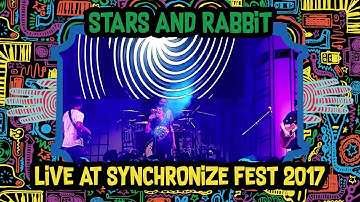 Stars And Rabbit LIVE @ Synchronize Fest 2017