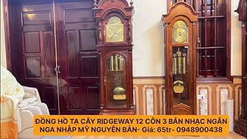 ĐỒNG HỒ TẠI CÂY RIDGEWAY 12 CÔN 3 BẢN NHẠC NGÂN NGA NHẬP MỸ NGUYÊN BẢN