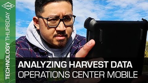 Technology Thursday: Analyzing Harvest Data in Operations Center Mobile