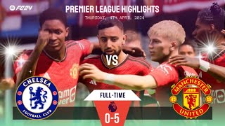 Chelsea vs Manchester United | Premier League Highlights | 04/04/2024 | EA FC24 #eafc24