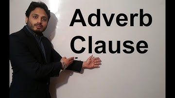 An Adverb Clause |Types of Clauses | By Syed Ali Raza Kazmi
