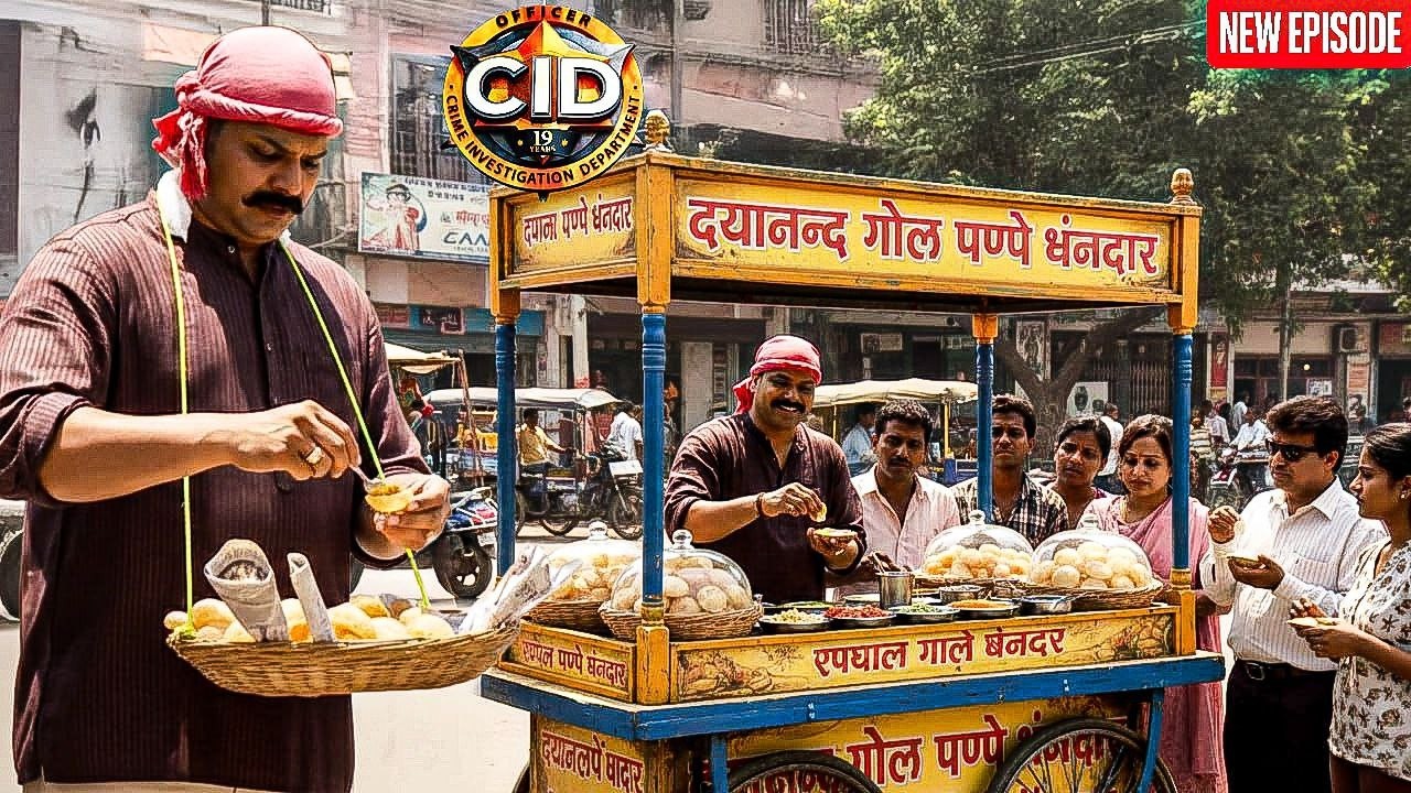 भेष बदलकर Daya ने खोला गोल-गप्पे का ठेला || C.I.D || Latest Episode ||