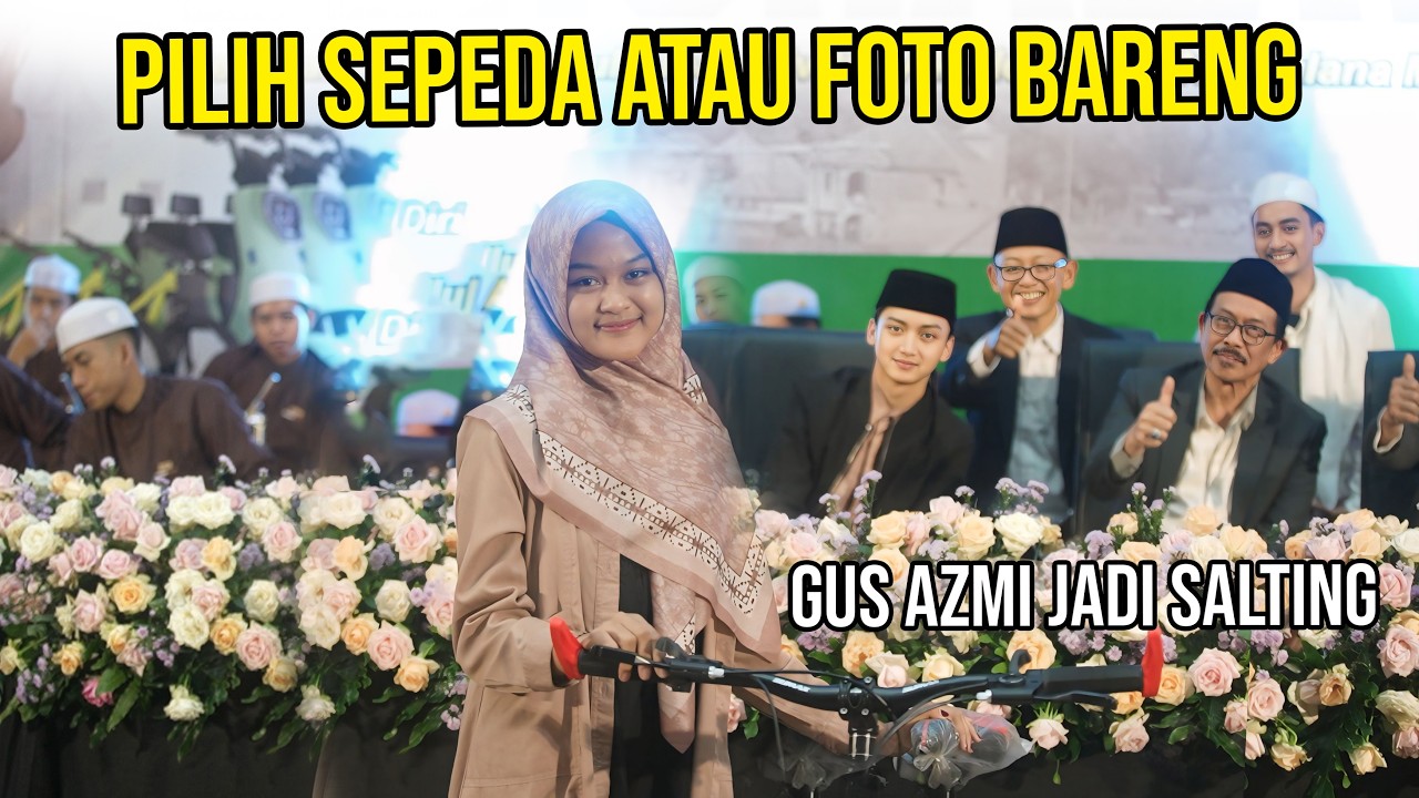 MAHASISWA INI DAPAT SEPEDA BONUS FOTO BARENG GUS AZMI JADI SALTING - HARLAH UIN MALIKI BERSHOLAWAT