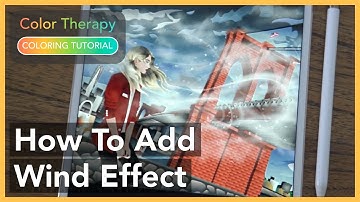 Coloring Tutorial: How to Add Wind Effect Using the Color Therapy App