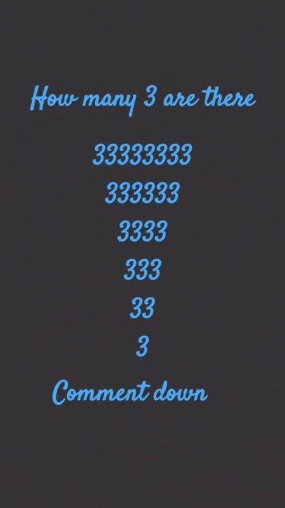 comment-down-how-many-3-are-there-youtube